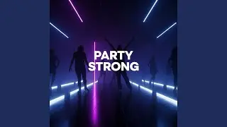 Party Strong