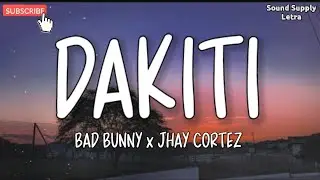 #BadBunny&nbsp;#DAKITI&nbsp;#Letra | Bad Bunny x Jhay Cortez - Dakiti (Letra/Lyrics)