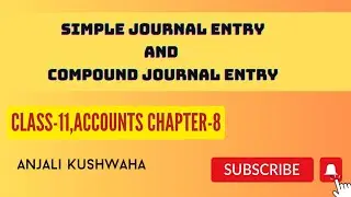 simple and compound entry,(Meaning)  Class-11 Accounts Chapter-8 @studyaccounts1415