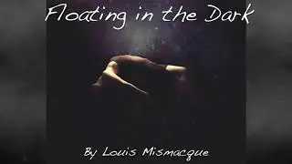 Floating in the dark - Composition (Chill/dark)