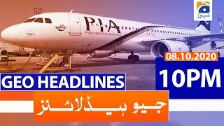 Geo Headlines 10 PM | 8th October 2020