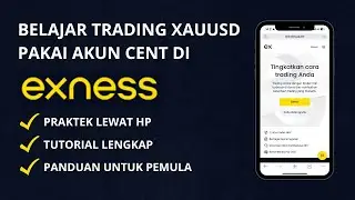 Cara Trading Emas (XAUUSD) di Exness Pakai Akun Cent