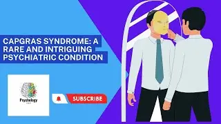 Capgras Delusion/ Syndrome: A Rare and Intriguing Psychiatric Condition