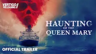 The Haunting of the Queen Mary | Trailer | #horror