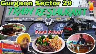 Train Restaurant gurugram || Food Train sa Milta ha, Food Price, Timming