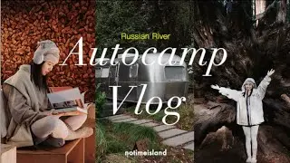 加州 AutoCamp 豪華露營體驗｜灣區出發・紅木森林 Glamping 都在做什麼？｜California Camping Vlog ⛺️