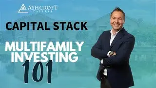 Multifamily Investing 101 | What is Capital Stack?