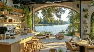 Smooth Jazz by the Riverside Cafe | Relaxing Morning Vibes, Coffee, Nature and Soft Light