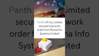 Panth Infinity Limited secured new work order from Richa Info Systems Limited