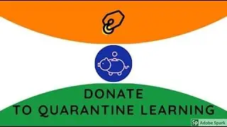 Donate To Quarantine Learning!