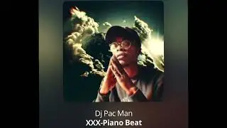 Dj PACMAN-XXX Piano Beat 