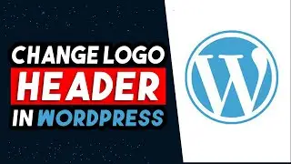 How To Change Logo In Header Wordpress 2026 (FAST & EASY)