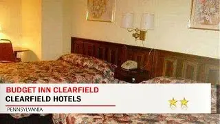 Budget Inn Clearfield - Clearfield Hotels, Pennsylvania