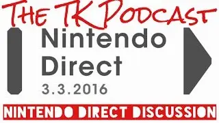 The TK Podcast - Nintendo Direct & One Piece Chapter 818