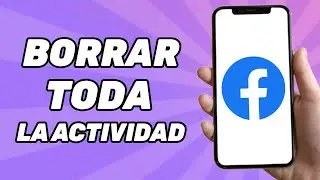 C&oacute;mo borrar toda la actividad de Facebook?