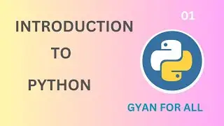 introduction of python in hindi | introduction to python