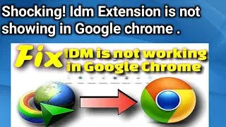 🚨 IDM Extension Not Working in Chrome &ndash; Easy Solutions 🖥️