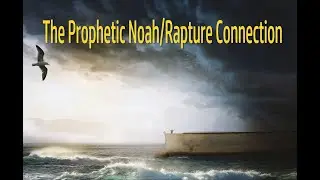 The Prophetic Noah/Rapture Connection - John 3:16 C.M. Thursday Night LIVE Stream 2/16/2023