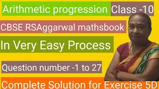 #Arithmetic progression#Complete solution for CBSE RSAggarwal mathsbook class -10#Ex-5D all problems