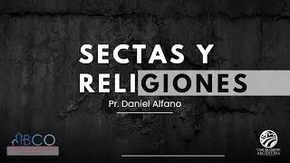 Sectas y religiones | Clase 10