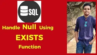 Exist Function | SQL Concept | To Produce Null Incase of No Output | Null Handling | Prashant