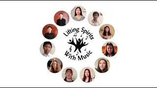 Lifting Spirits Shelter In Place Concert #12