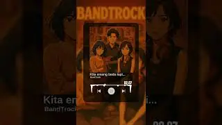 BandTrock - Kita emang beda tapi... ver 2