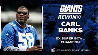 Carl Banks Reviews Browns game, Giants Pro Bowl Sections & Previews Ravens Matchup | New York Giants