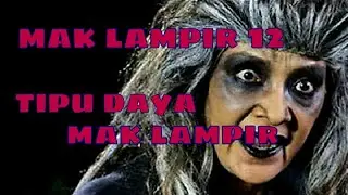Misteri Gunung Merapi - Mak Lampir Episode 12 [Tipu Daya Mak Lampir]