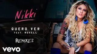 Nikki - Quero Ver (Tommy Love Remix) ft. Ruxell