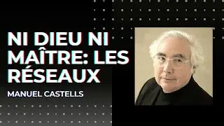 Conférence de Manuel Castells. Ni Dieu ni Maître: les Réseaux