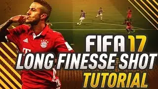 FIFA 17 LONG SHOT TUTORIAL! BEST METHODS TO SCORING FINESSE SHOTS IN FUT CHAMPIONS!