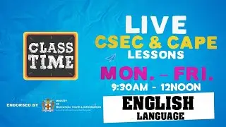 English Language CSEC 11:15AM-12PM | Educating a Nation - November 12 2020