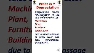 What is Depreciation || Depreciation shorts || Shorts