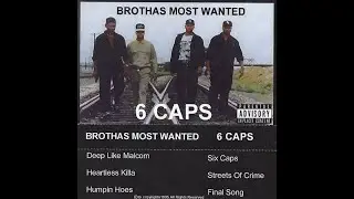 Brothas Most Wanted - Deep Like Malcom