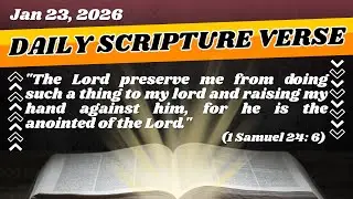 Daily Scripture Verse - Honoring God&rsquo;s Anointed - The Power Of Divine Restraint | 2026.01.23