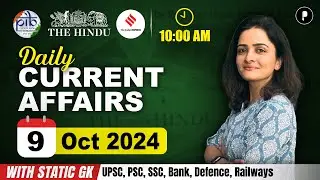9 October Current Affairs 2024 | Daily Current Affairs | Current Affairs Today