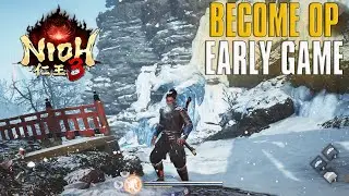 Nioh 3 Best Farming To Become OP Early Game Ultimate Guide!
