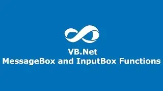 Lesson 8 VB.Net MessageBox and InputBox Functions