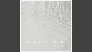 A Great Chance
