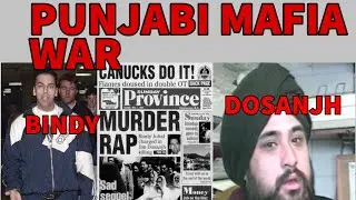 Indian Canadian Punjabi Sikh Gangs of Vancouver and the celeb hitman: Bindy Johal & the Dosanjh Bros
