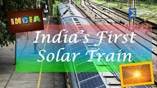 India's First Solar Train