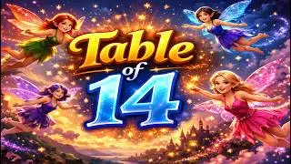Learn Table of 14  | Math for Preschool Kids | Learn Table 11 to 20 | Fun Math Learning