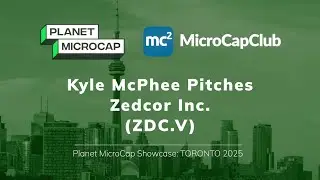 Кайл Макфи представляет Zedcor Inc. (ZDC.V) на Planet Microcap Toronto 2025
