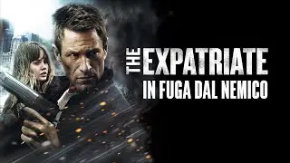 The Expatriate - In fuga dal nemico (film 2012) TRAILER ITALIANO