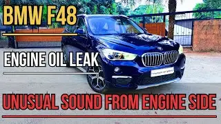 BMW F48 ABNORMAL SOUND ON STARTING| CHARGING PROBLEM | AC NOT WORKING OIL LEAK PROBLEM 