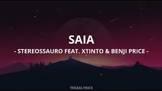 🎵Stereossauro feat. xtinto & benji price - Saia (Letra)🎵
