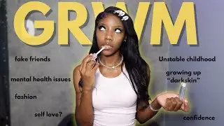chit chat grwm | mental health, becoming a proverbs 31 women, hustle culture, healing old trauma..