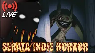SERATA INDIE HORROR - Boogeyman/Captured - 🔴 LIVE