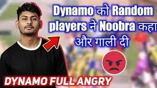 RANDOM PLAYER GIVE GALI TO DYNAMO।RANDOM ABUSING DYNAMO।PUBG MOBILE